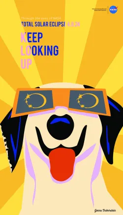 solar eclipse dog poster with a dog wearing solar viewing glasses (credit NASA Genna Duberstein)