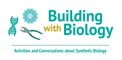 Building with Biology Building with Biology