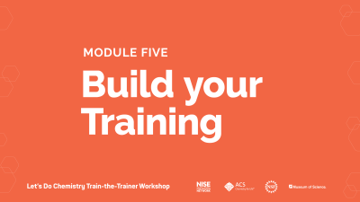 Let's Do Chemistry Train-the-Trainer Workshop-Module 5 intro PPT slide
