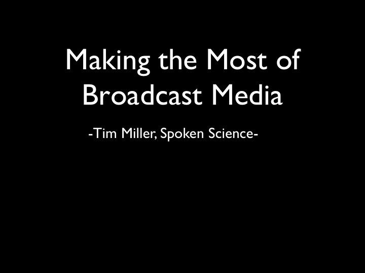Making the Most of Broadcast Media Title Card